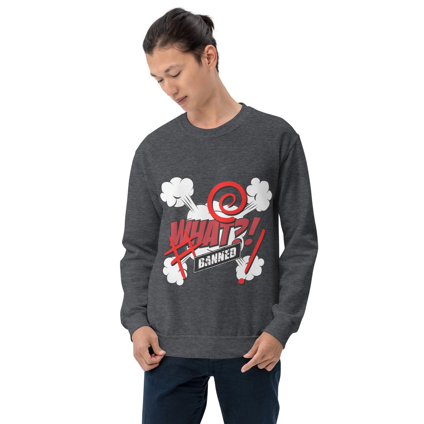 Banned Unisex Sweatshirt