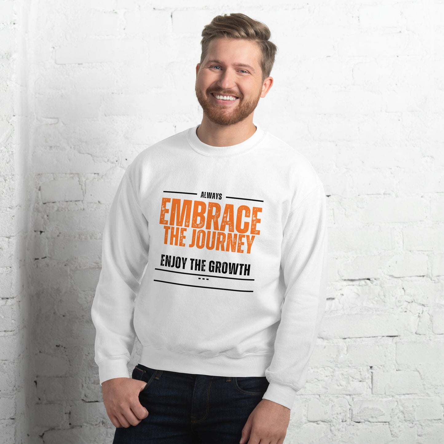 Embrace The Journey Unisex Sweatshirt