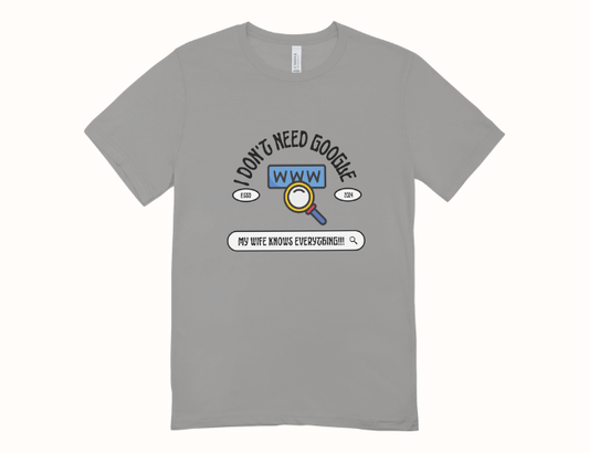 My Wife Knows Everything Light Unisex T-shirt