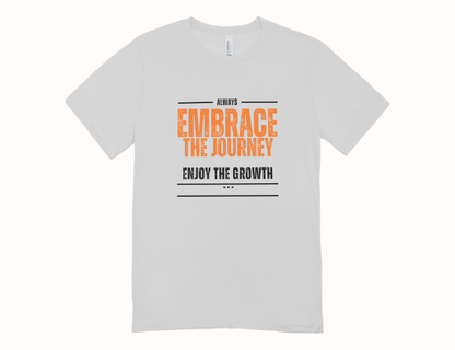 Embrace The Journey Unisex T-shirt