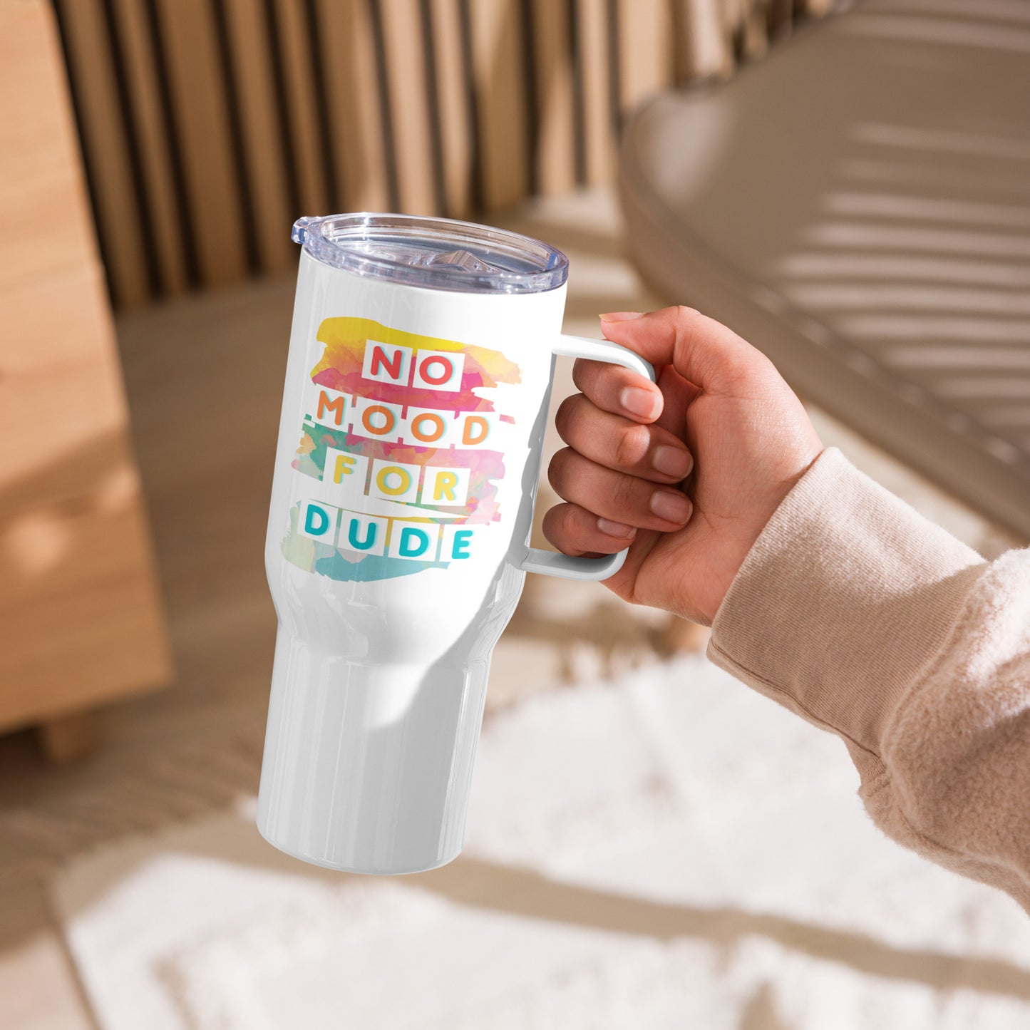 No Mood For Dude Travel Mug with a Handle