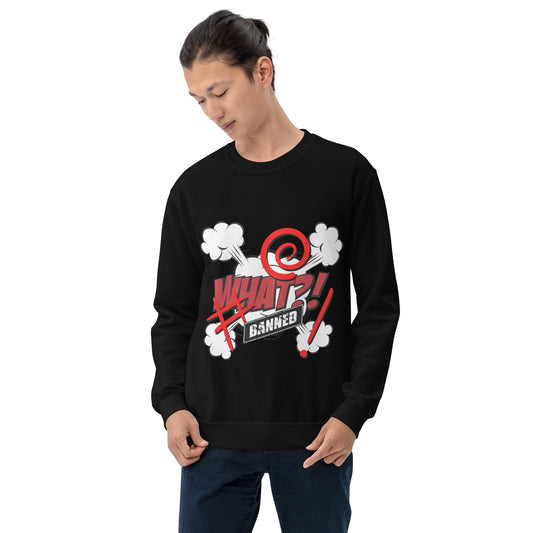 Banned Unisex Sweatshirt