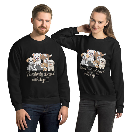 Pawsitively Dog Parents Unisex Sweatshirt