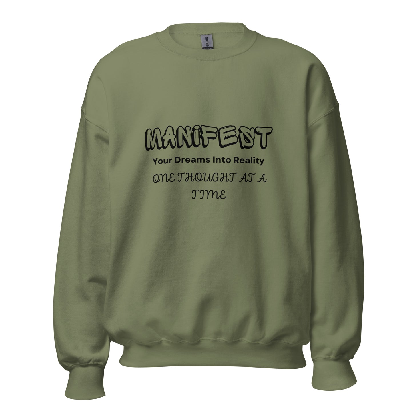 Manifest Your Dreams Unisex Sweatshirt