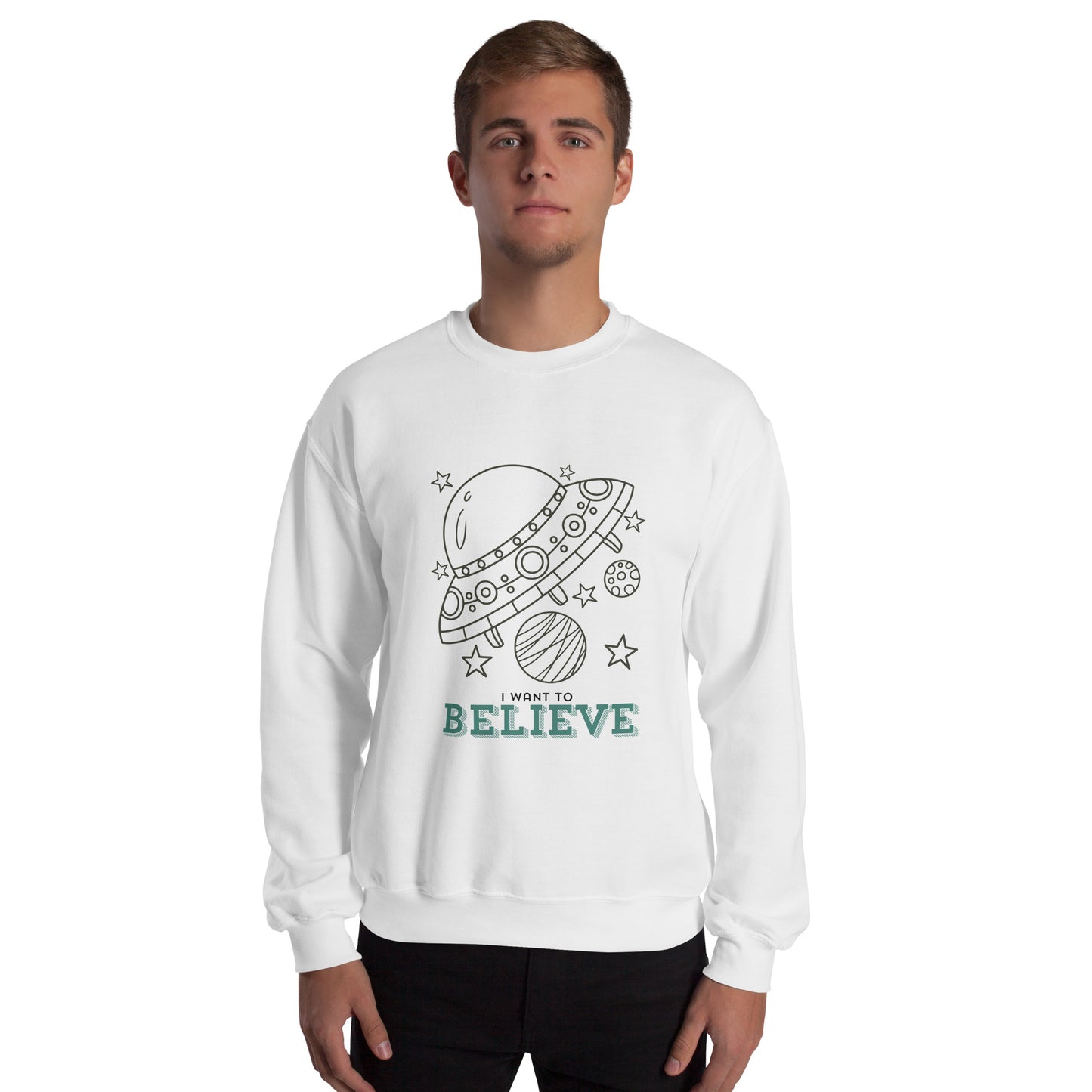 I Want To Believe Unisex Sweatshirt