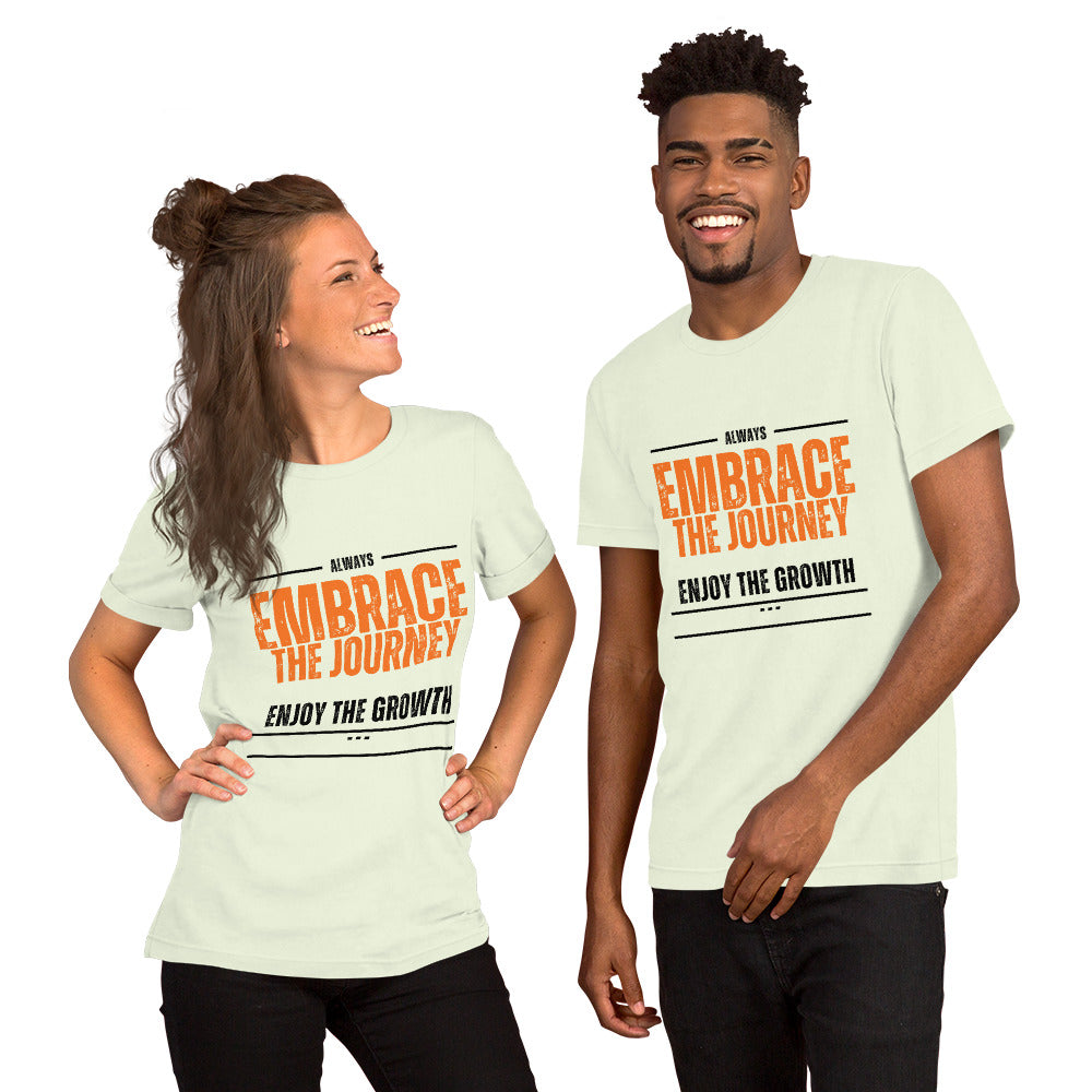 Embrace The Journey Unisex T-shirt