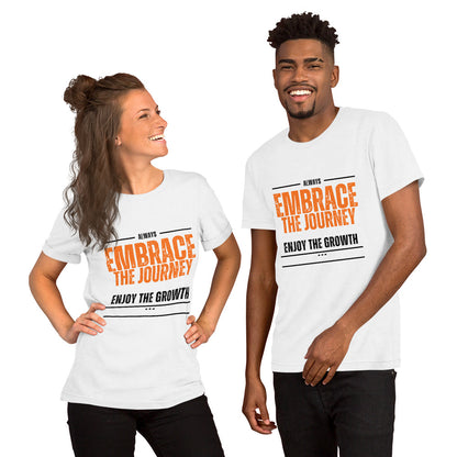 Embrace The Journey Unisex T-shirt