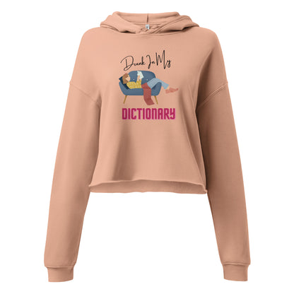 Drunk In Dictionary Crop Hoodie