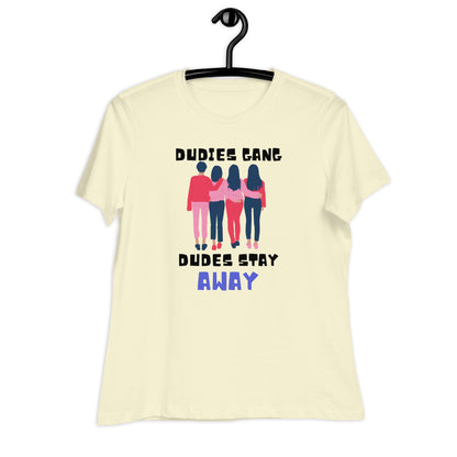 Dudies Gang Women's Relaxed T-Shirt