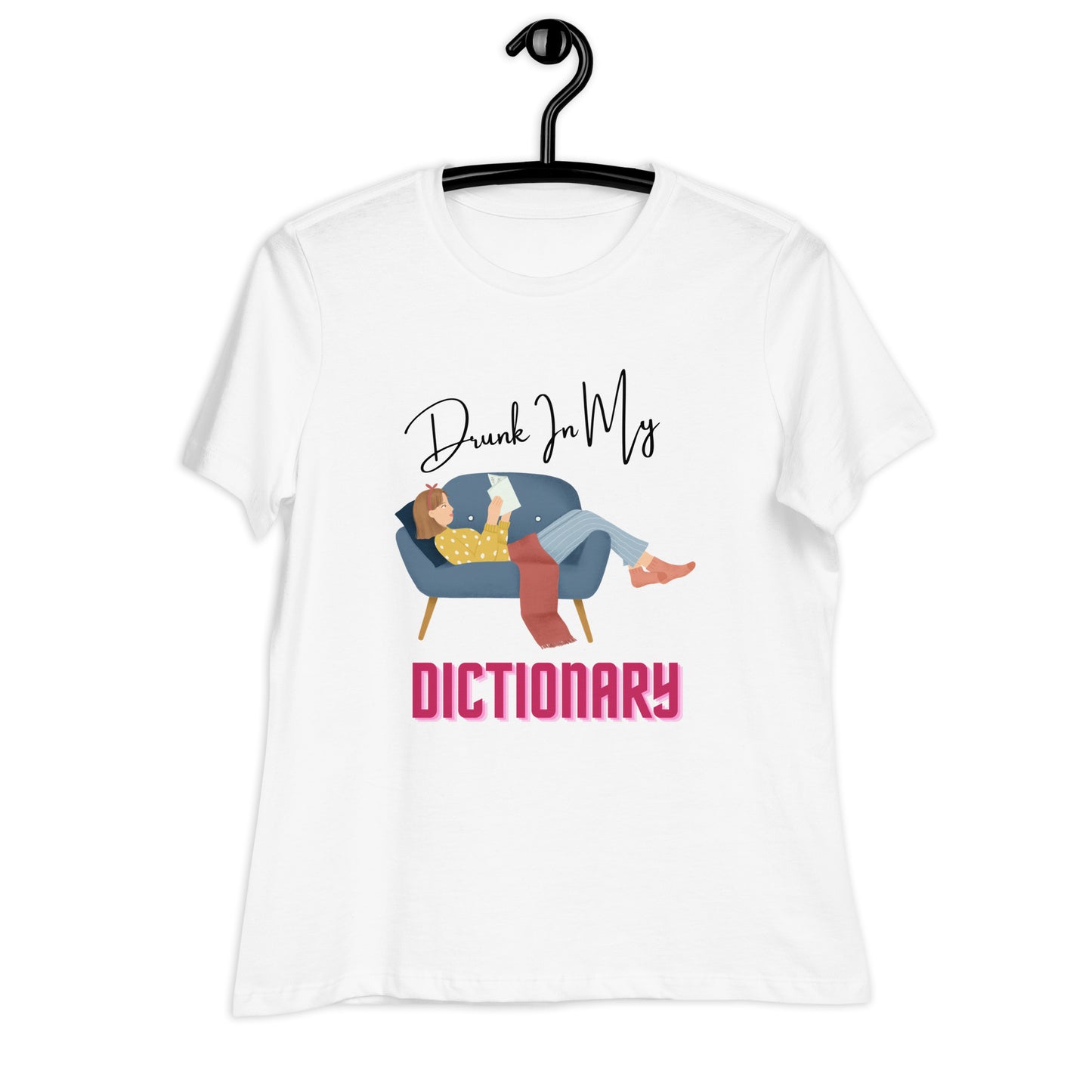 Drunk In Dictionary Women's Relaxed T-Shirt